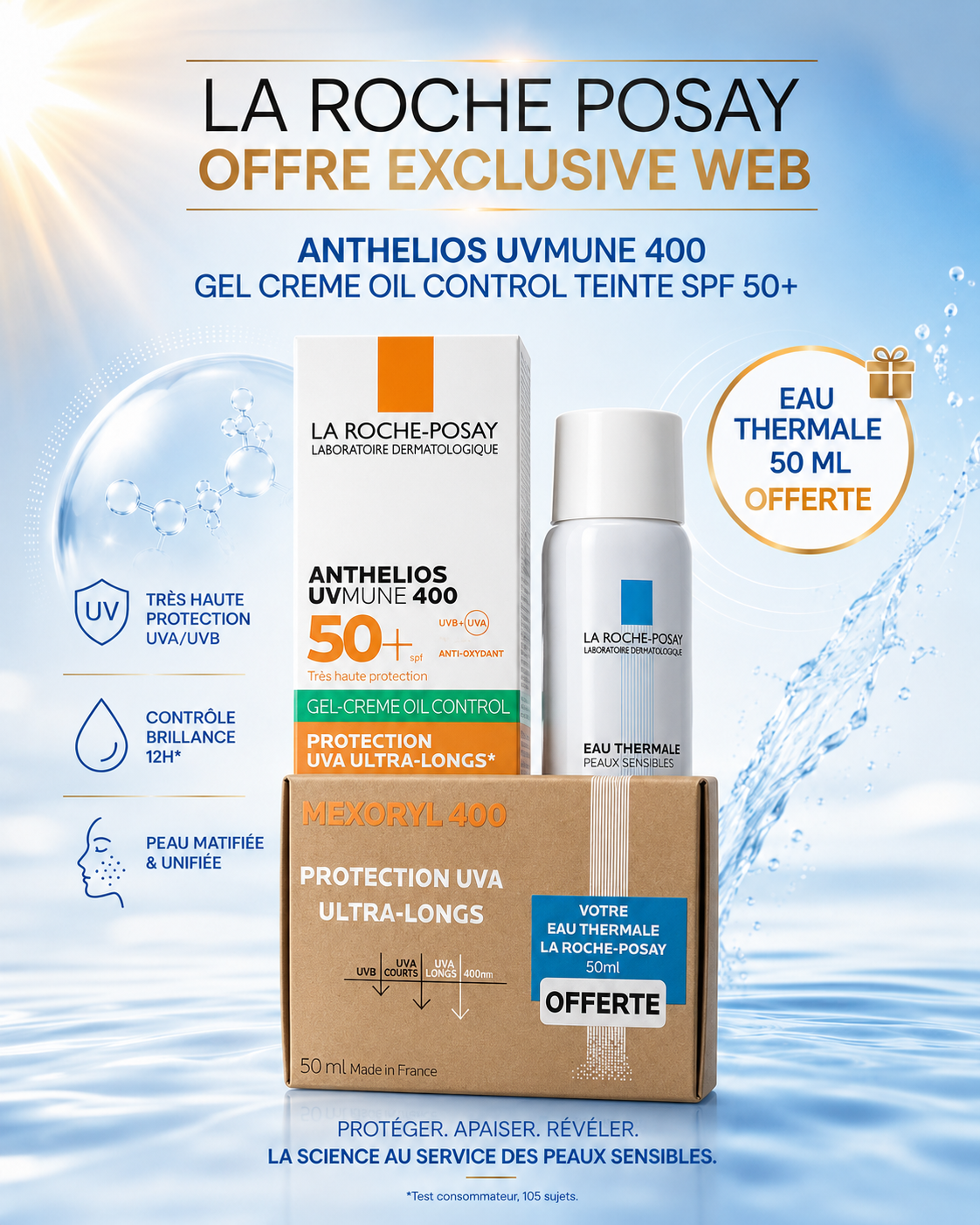 LA ROCHE POSAY OFFRE EXCLUSIVE WEB ANTHELIOS UVMUNE 400 GEL CREME OIL CONTROL SPF 50 + EAU THERMAL 50 ML OFFERTE.png
